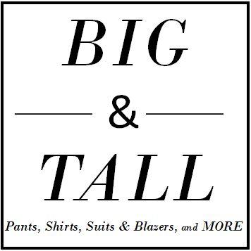 Big & Tall